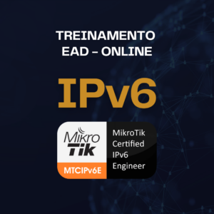 Curso online de IPv6 com MikroTik - MTCIPv6E